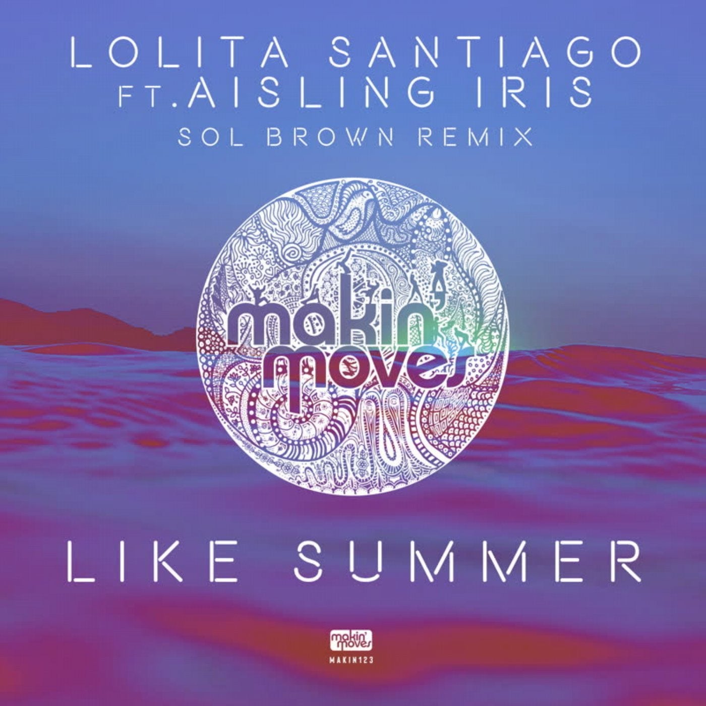 Like Summer (Sol Brown Remix) [feat. Aisling Iris]