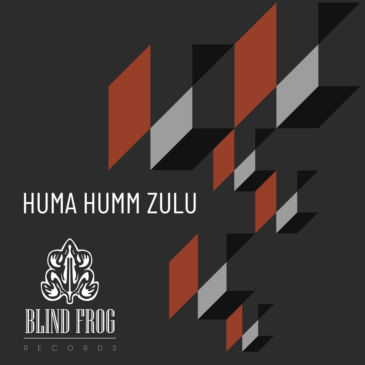 Huma Humm Zulu