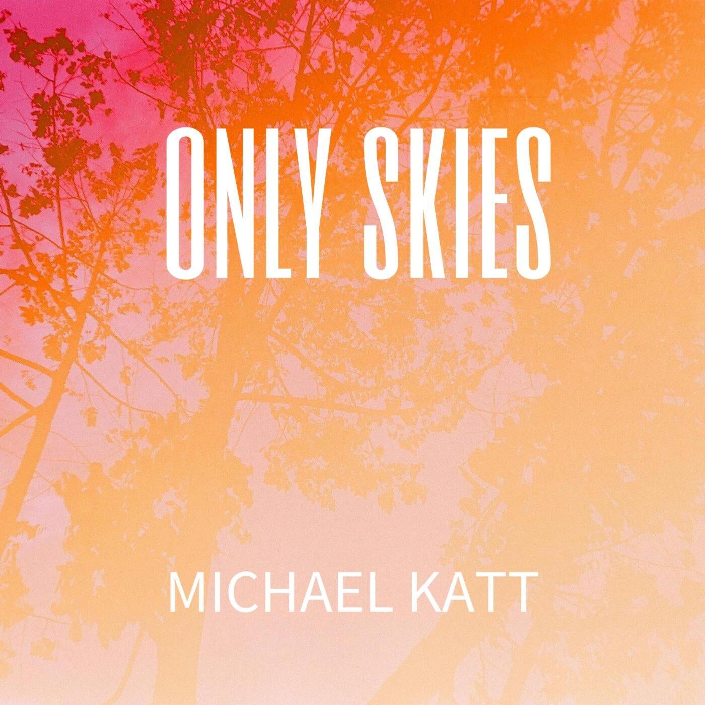 Only Skies