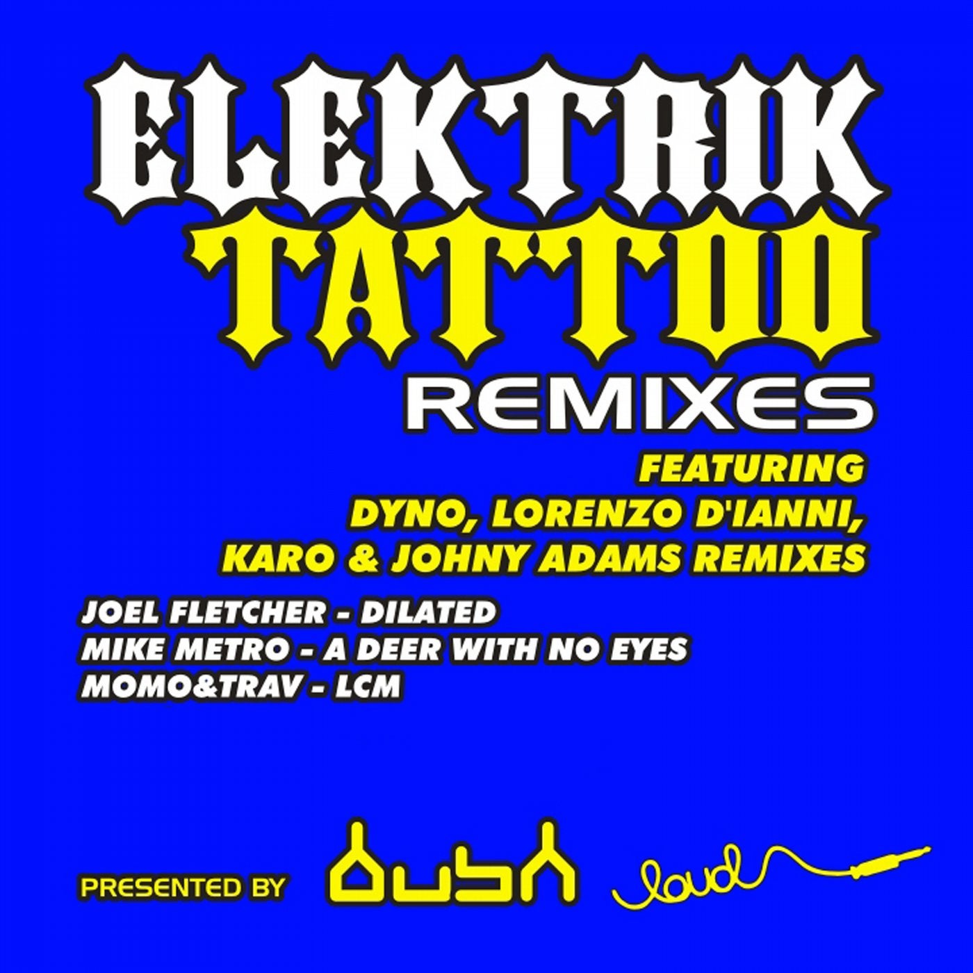 Elektrik Tattoo (Remixes)