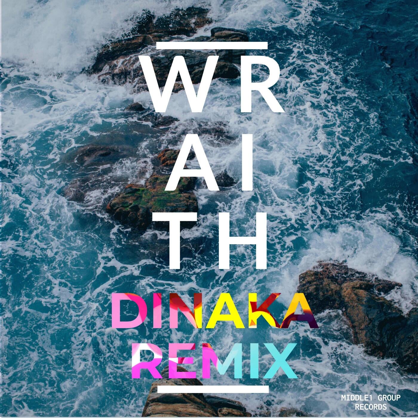 WRAITH! (Dinaka Remix)