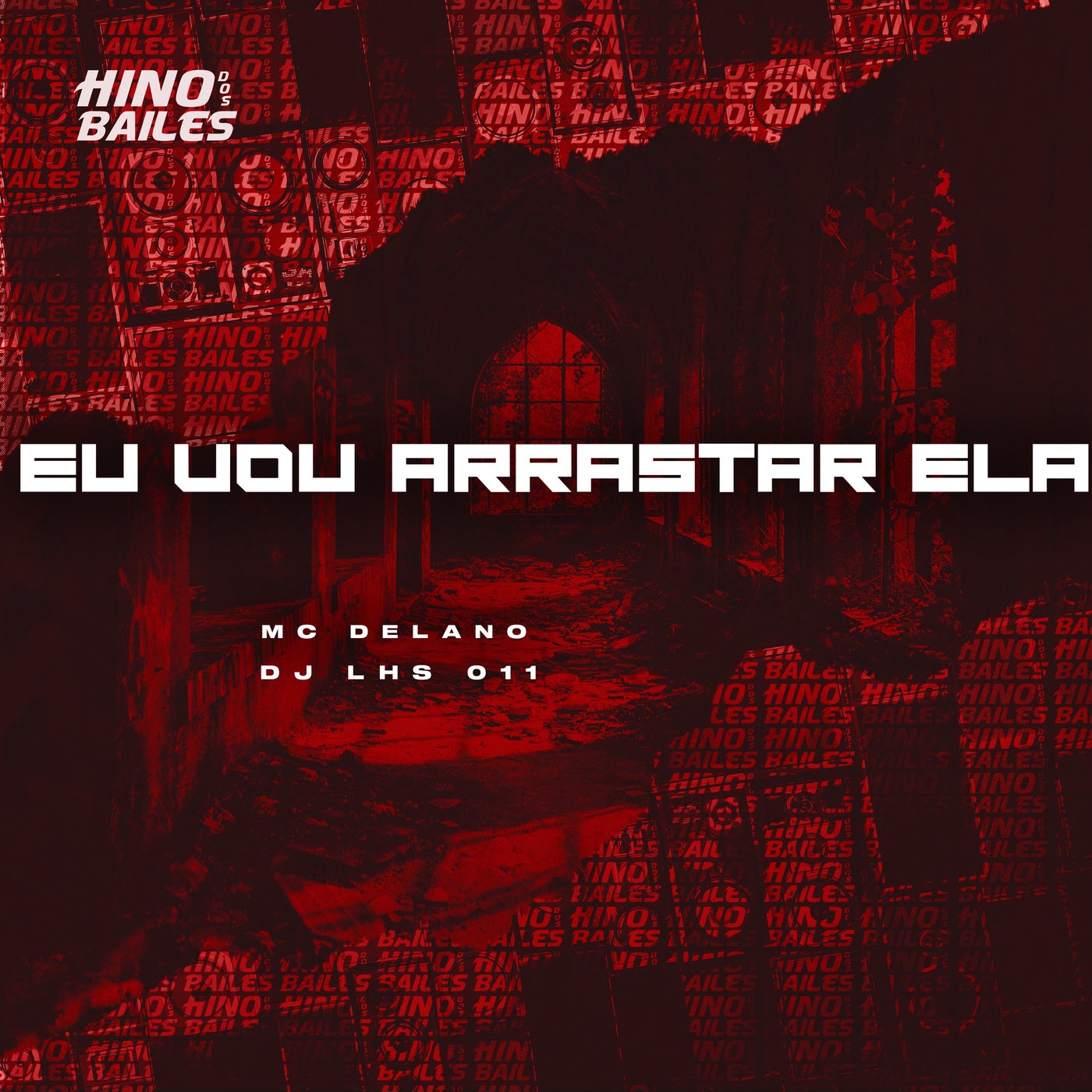 Eu Vou Arrastar Ela