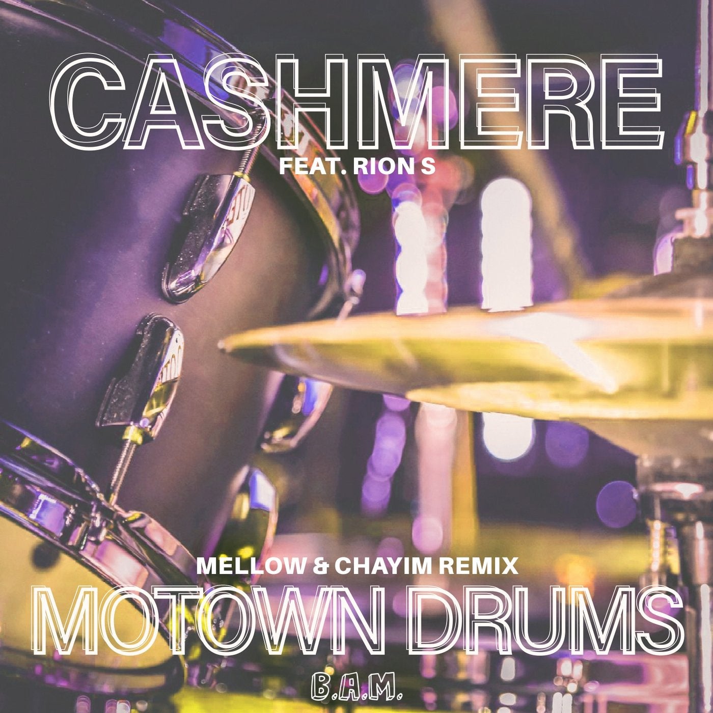 Motown Drums (Mellow & Chayim Remix)
