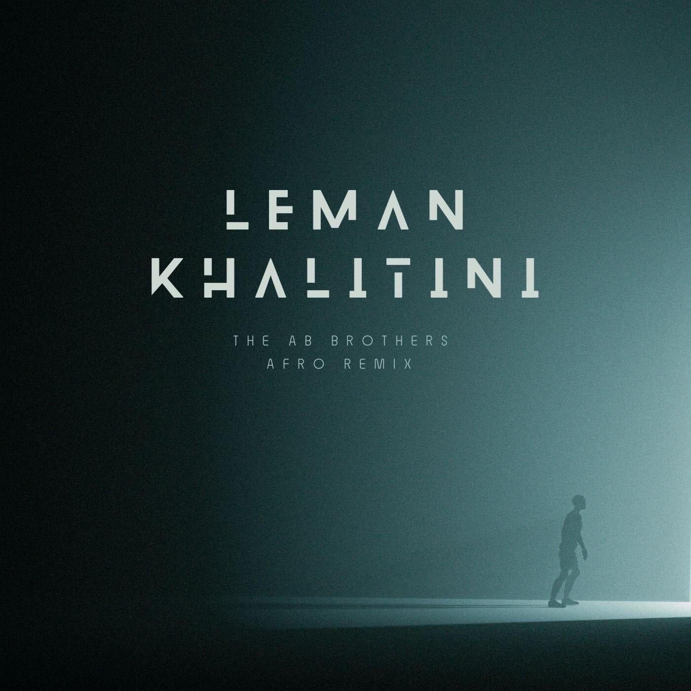 LEMAN KHALITINI (AFRO REMIX)