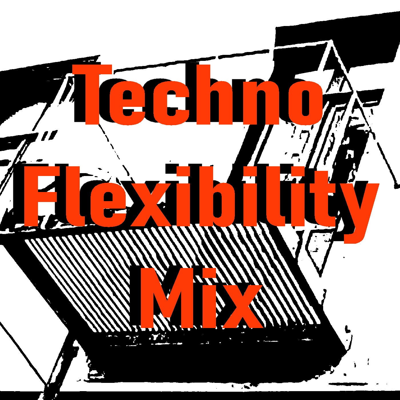 Techno Flexibility Mix