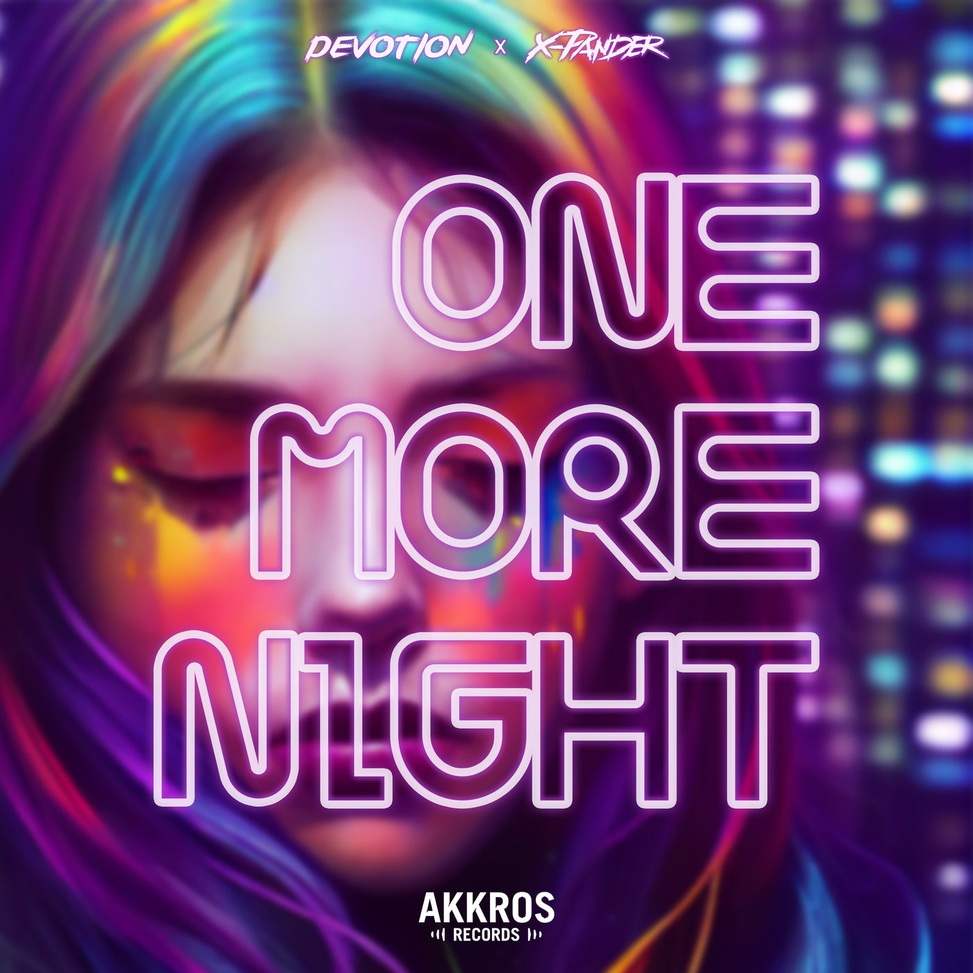 Devotion, X-Pander - One More Night [Akkros Records] | Music ...