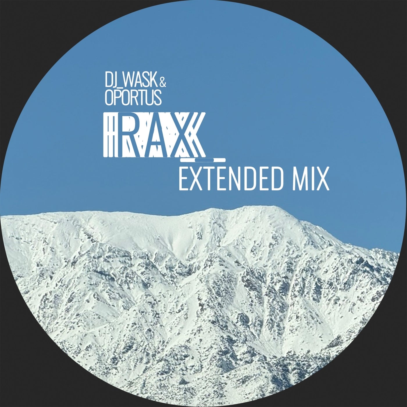 RAX (EXTENDED MIX)