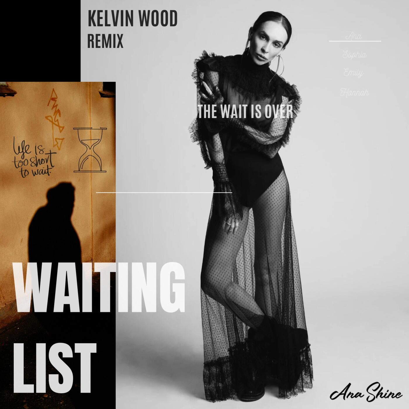 Waiting List (Kelvin Wood Remix)