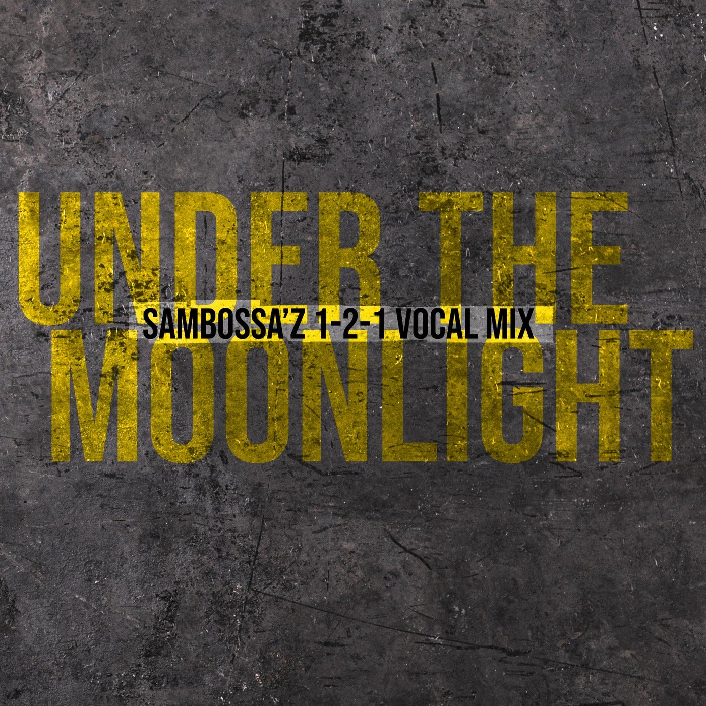 Under the Moonlight (SamBossA'z 1-2-1 Vocal Mix)