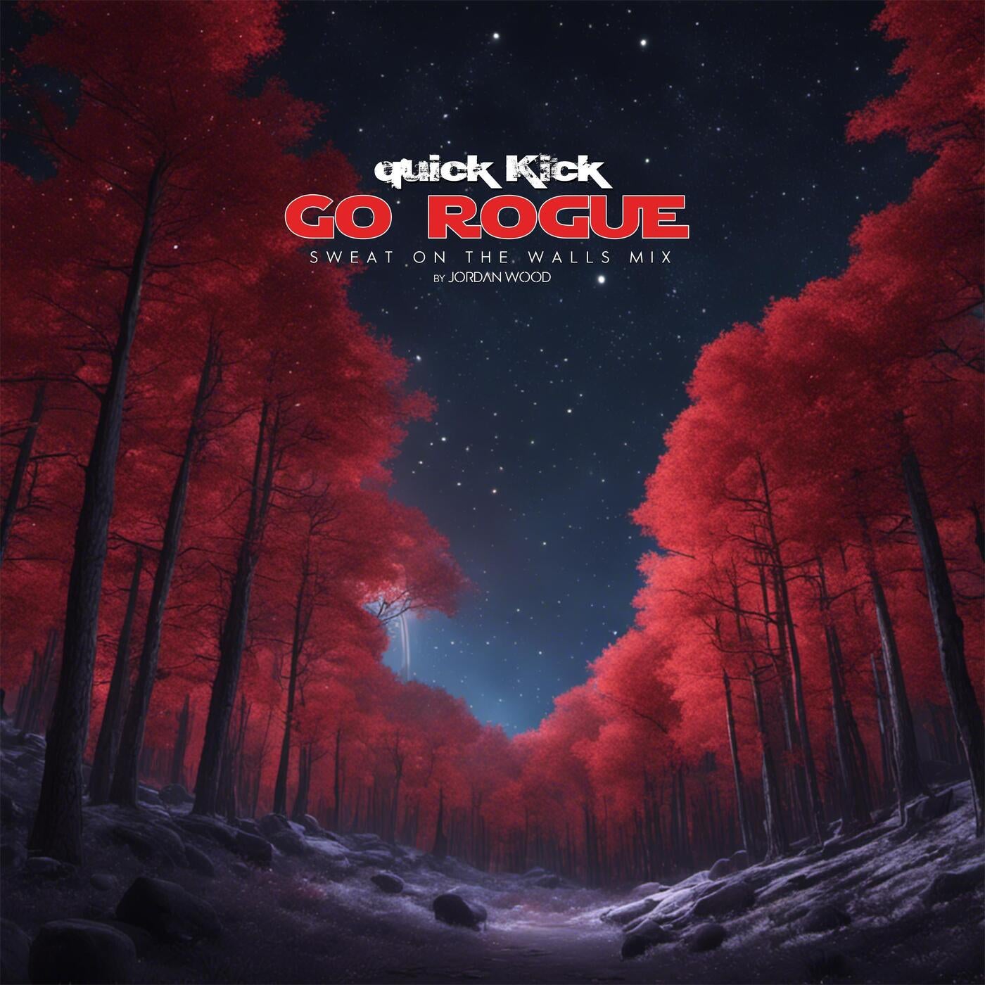 Go Rogue (Sweat On The Walls Mix)
