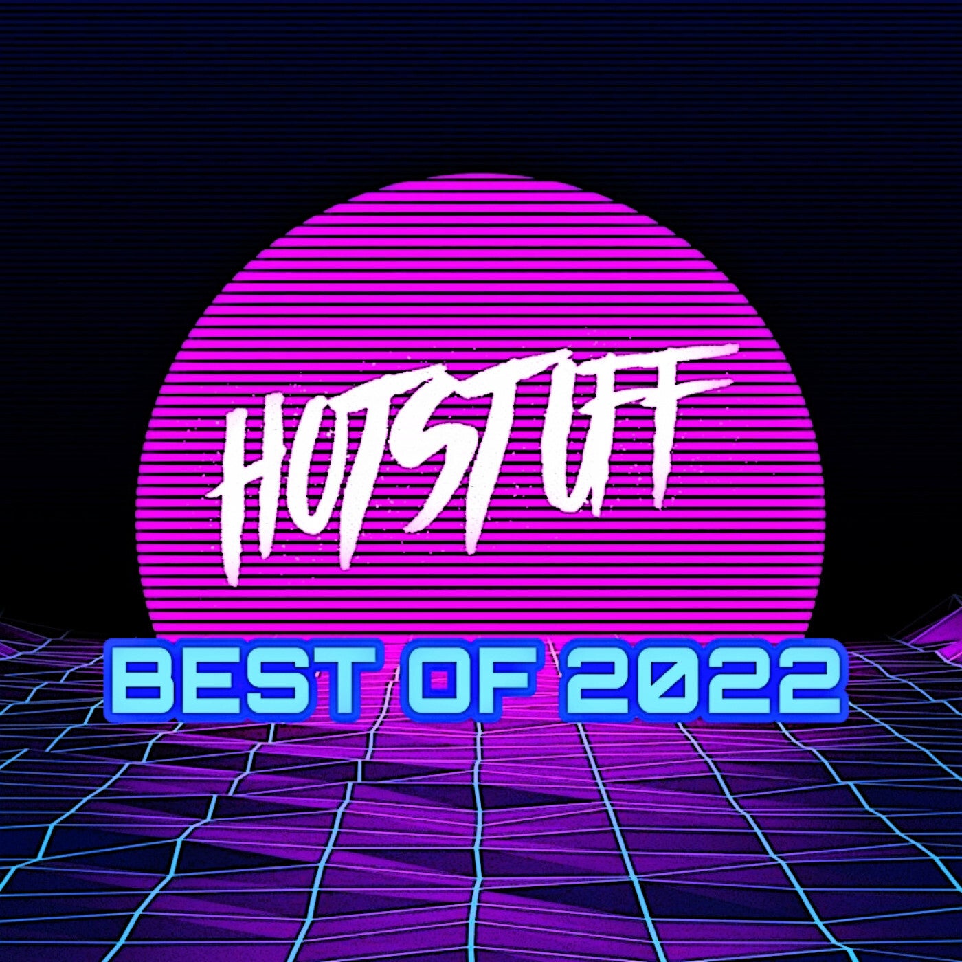 Best Of 2022 - Hot Stuff