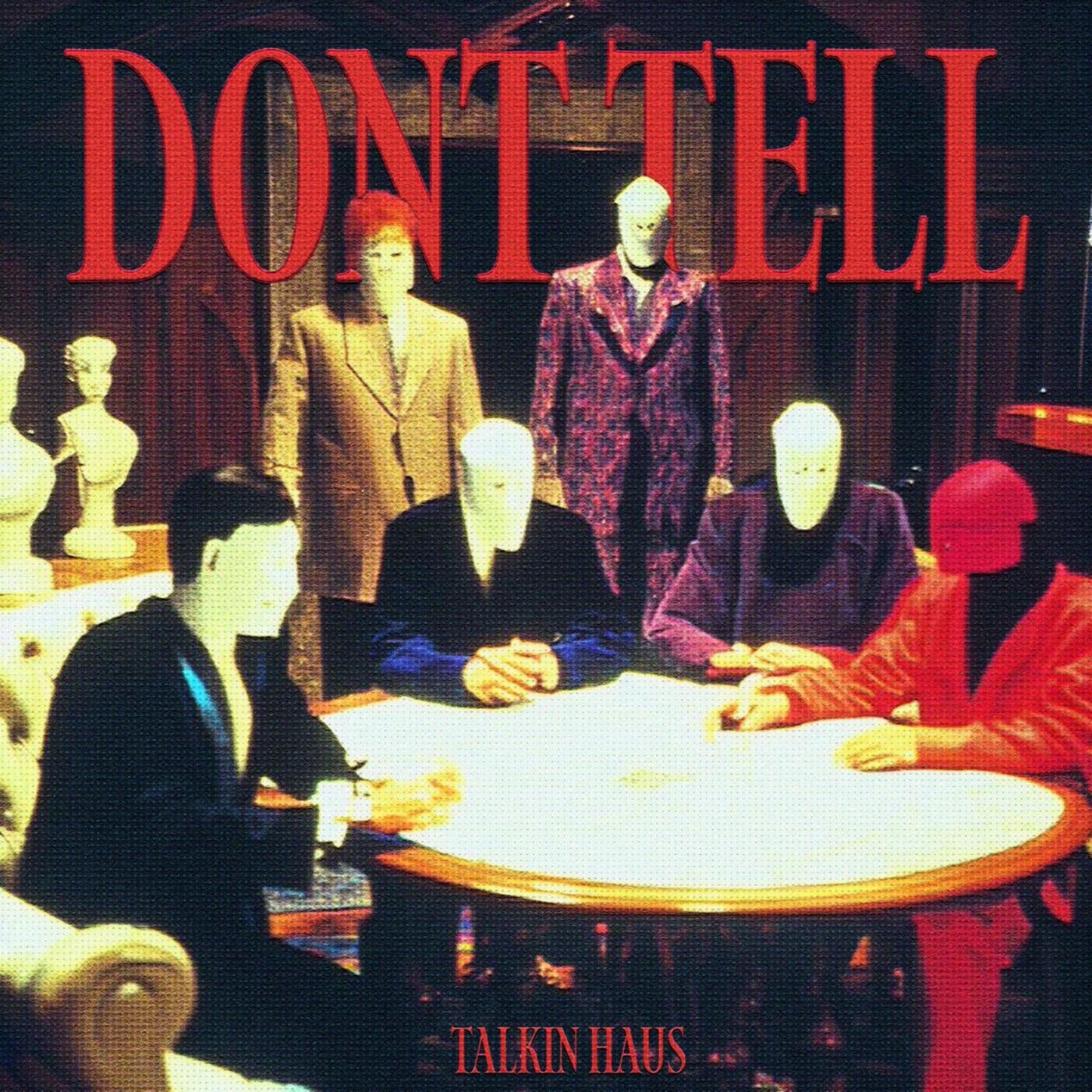 DONT TELL (Extended Mix)