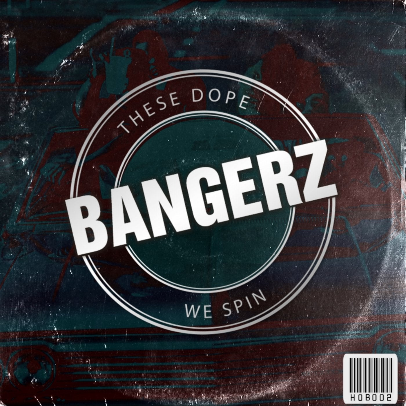 These Dope Bangerz We Spin