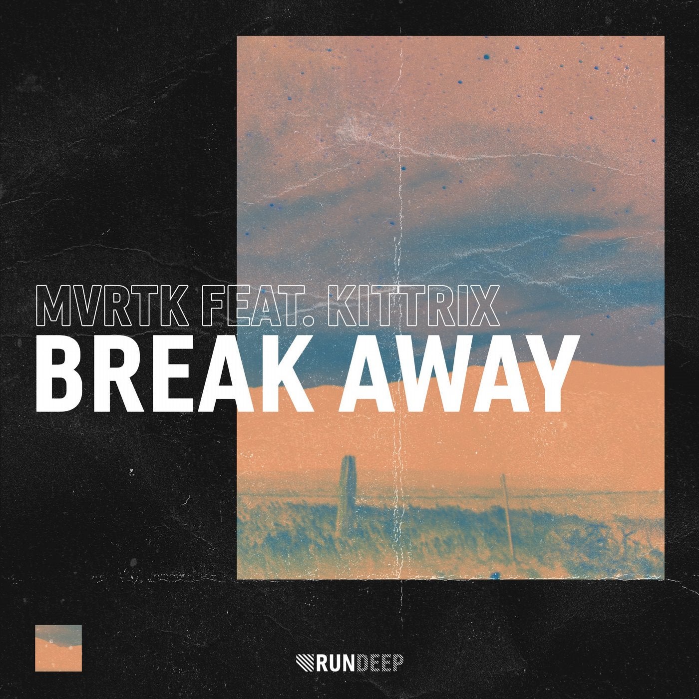 Break Away