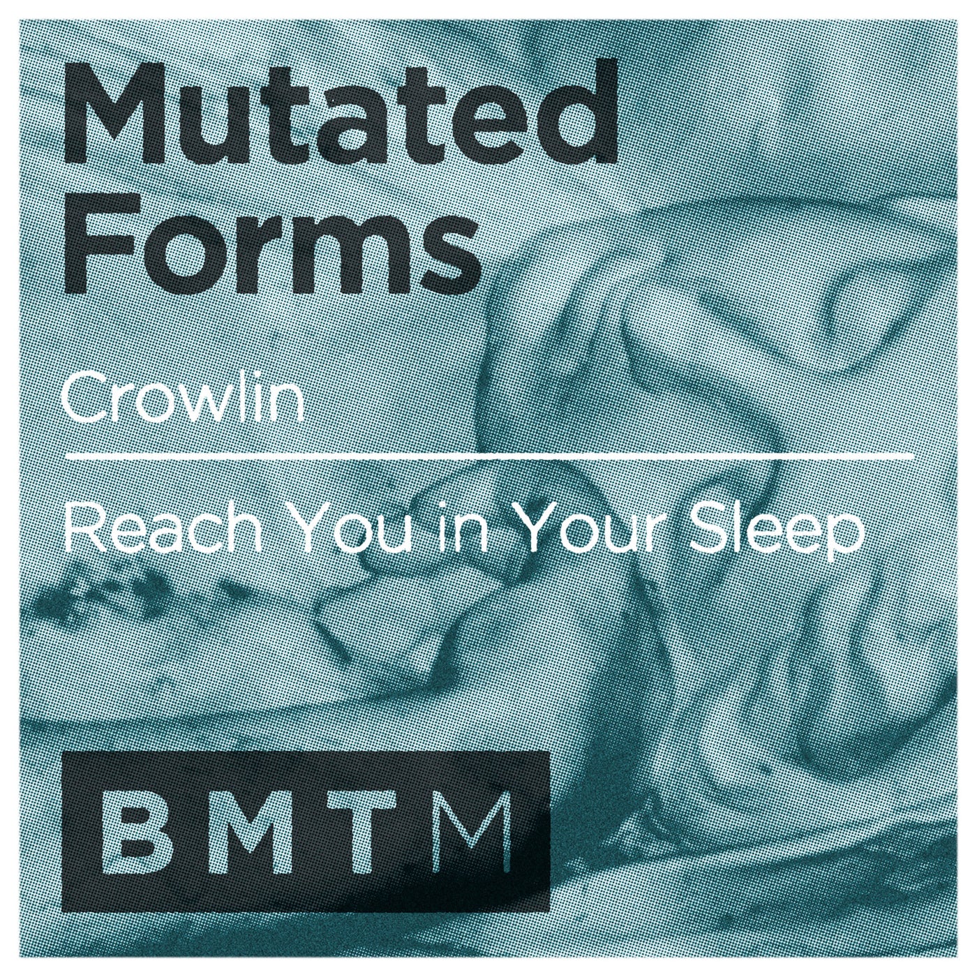 Crowlin / Reach You in Your Sleep