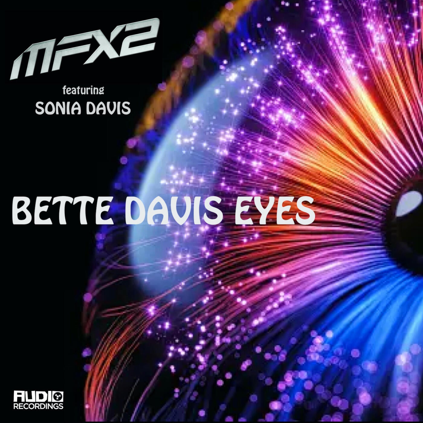 Sonia Davis, MFX2 - Bette Davis Eyes [Audio Recordings] | Music & Downloads  on Beatport