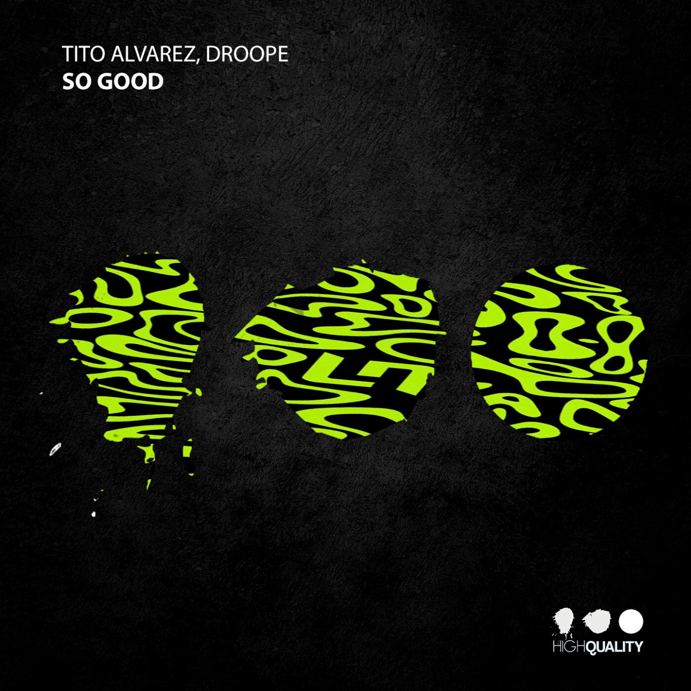 Tito Alvarez & Droope - So Good