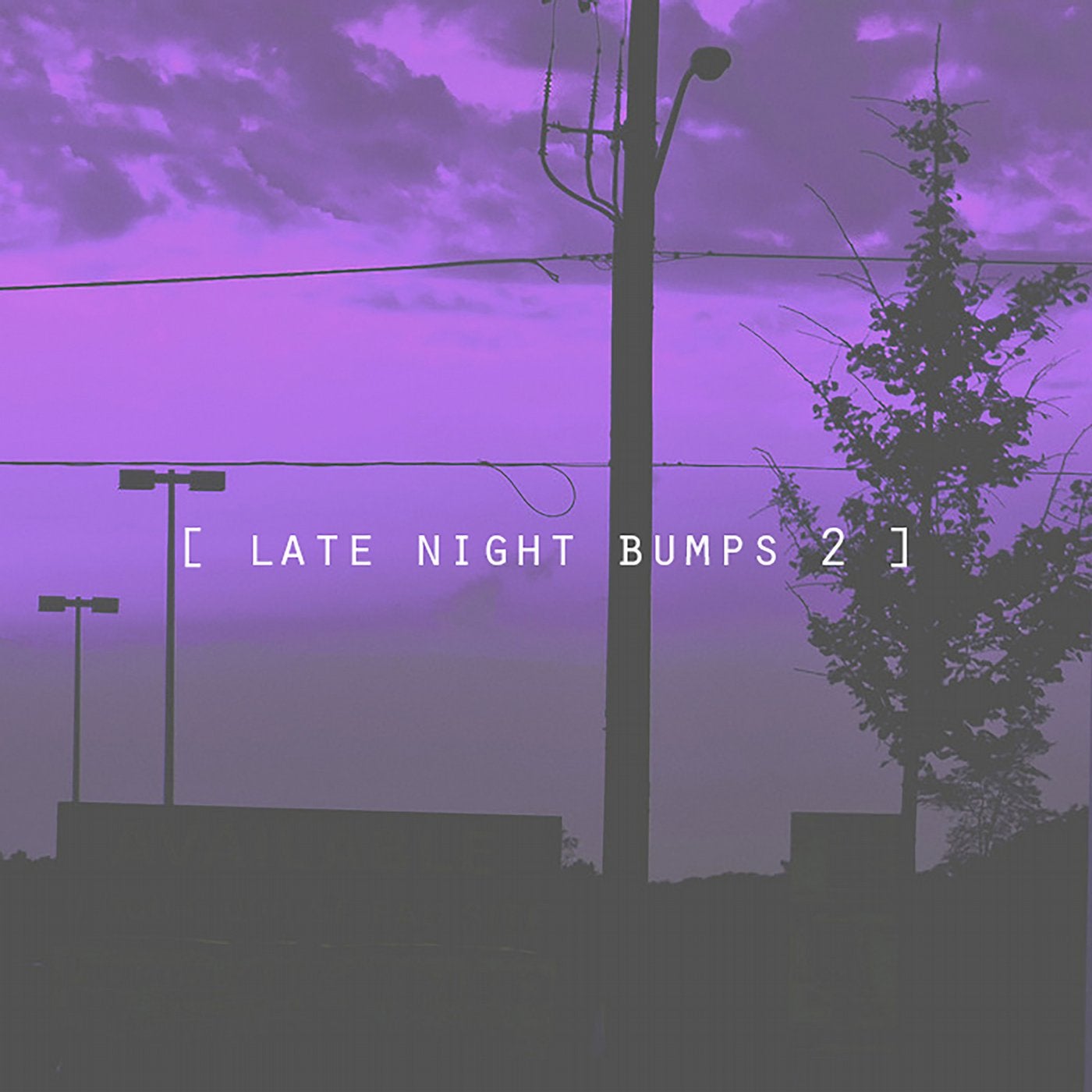 late night bumps, Vol. 2