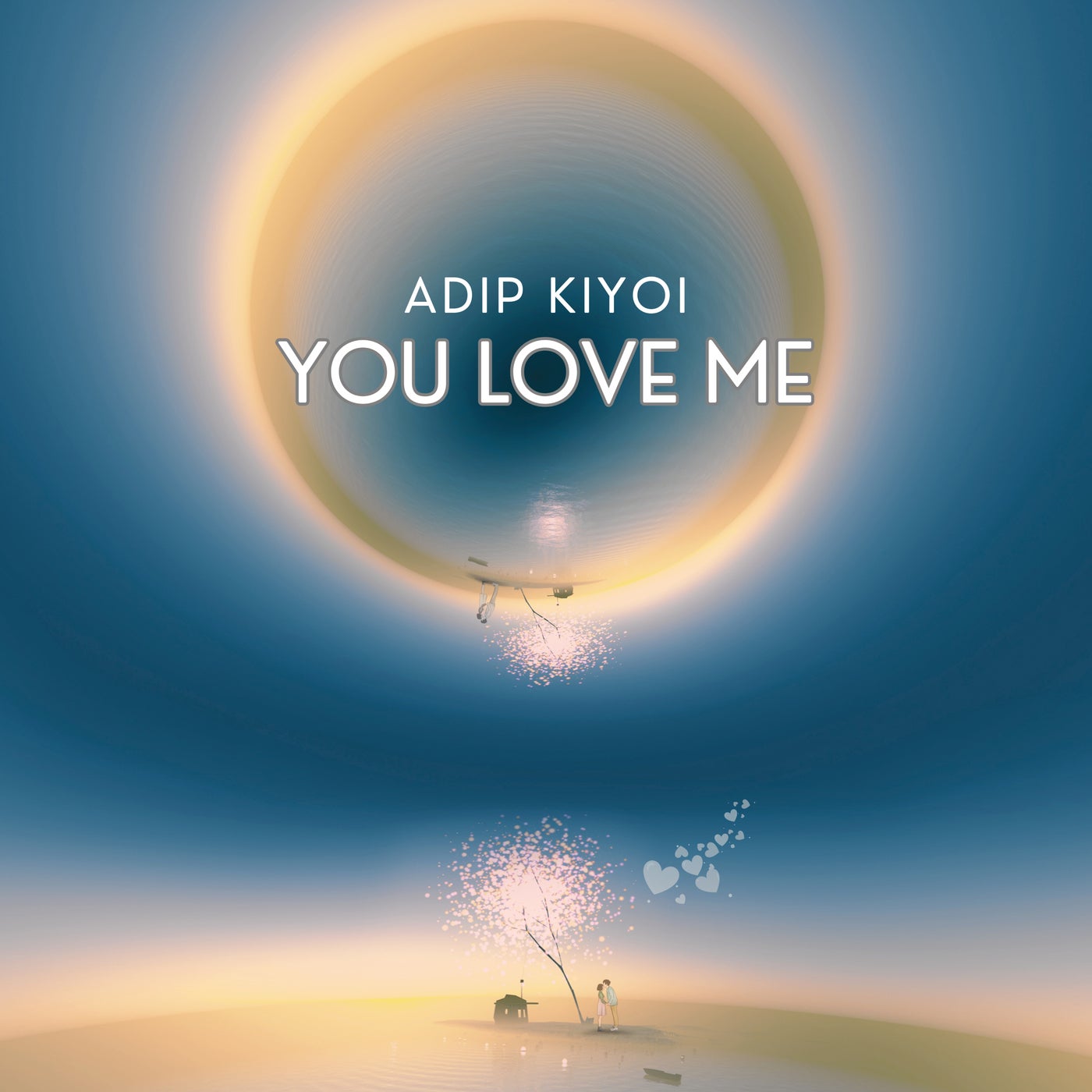 You Love Me