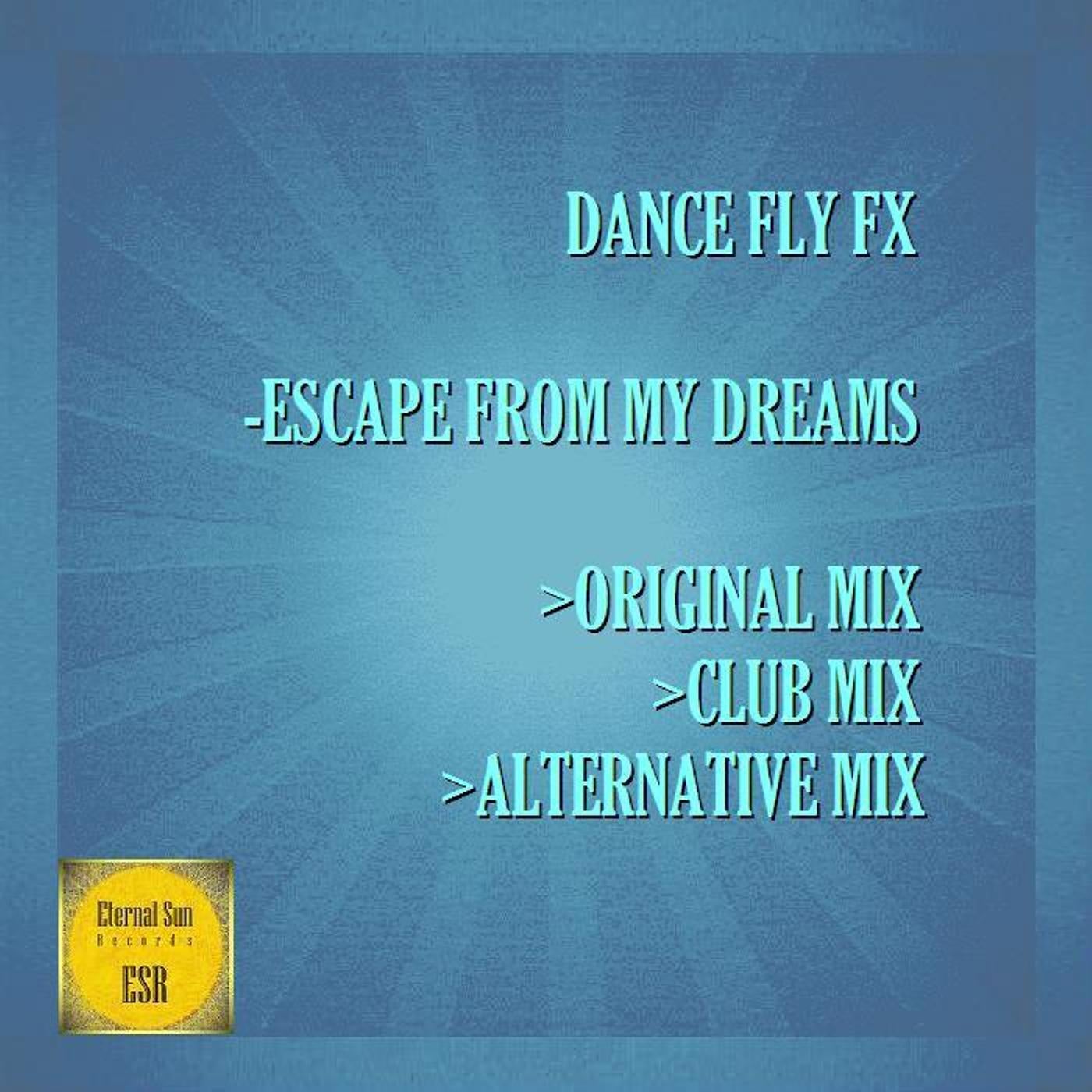 Escape From My Dreams