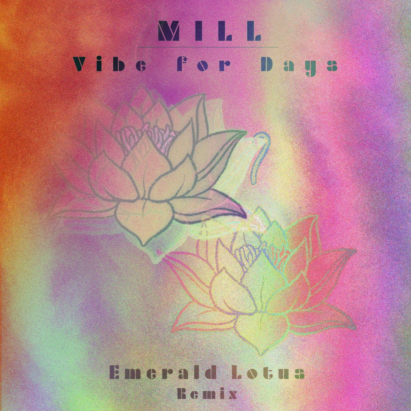 Vibe for Days (Emerald Lotus Remix)