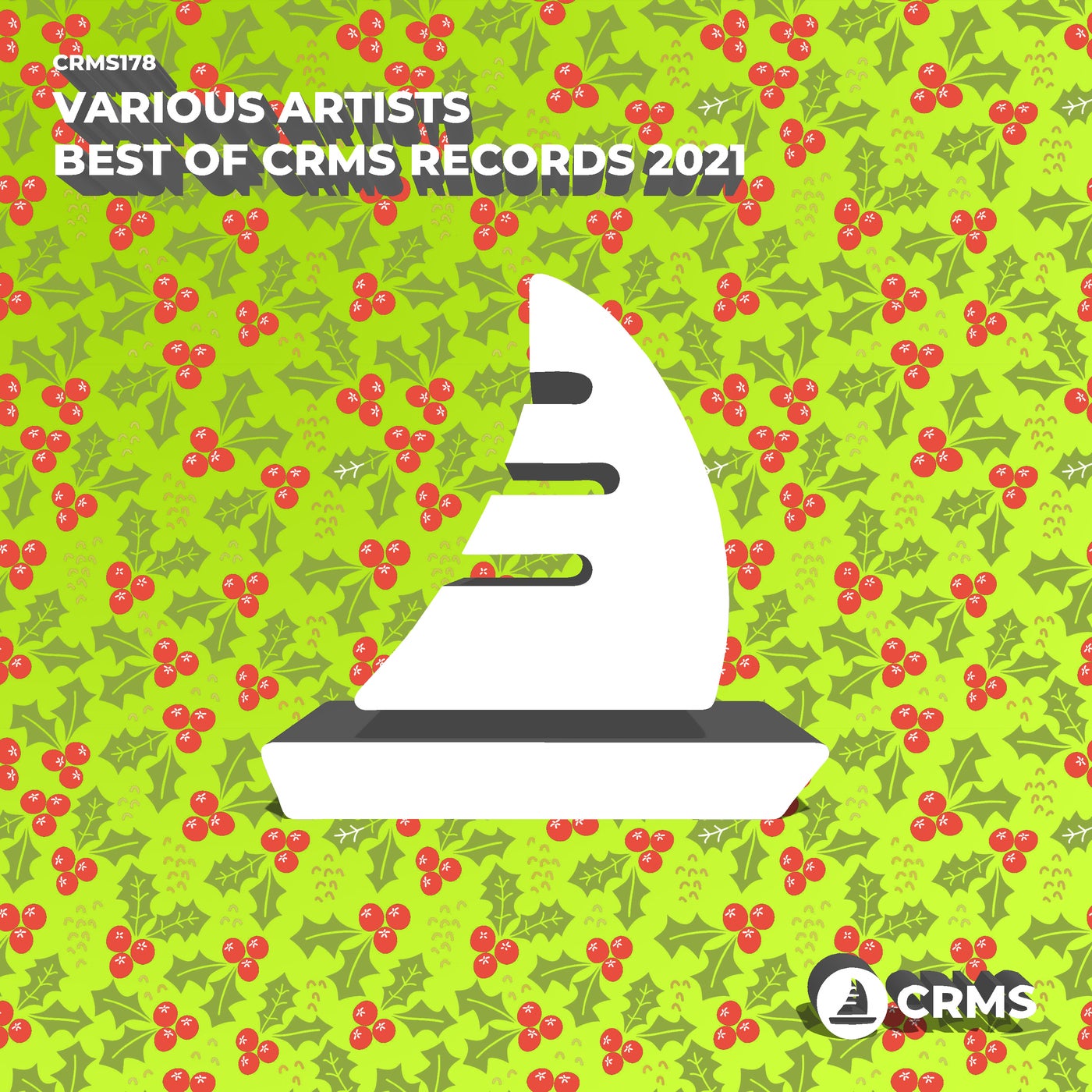 THE BEST OF CRMS RECORDS 2021 CRMS178 THE BEST OF CRMS RECORDS 2021 CRMS178