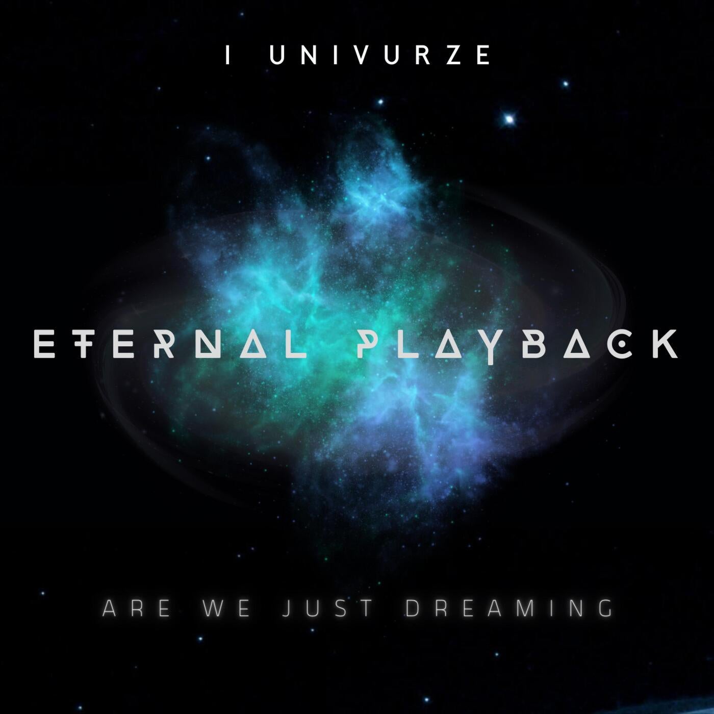 Eternal Playback