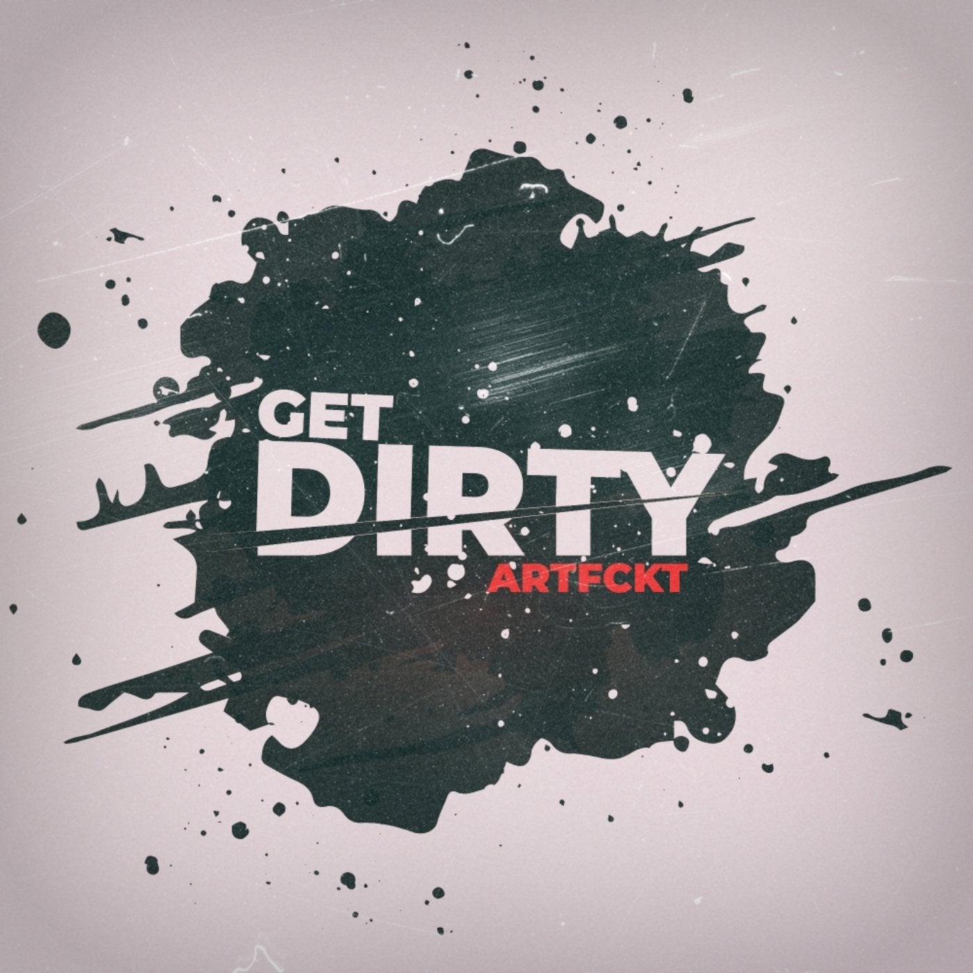 Get Dirty