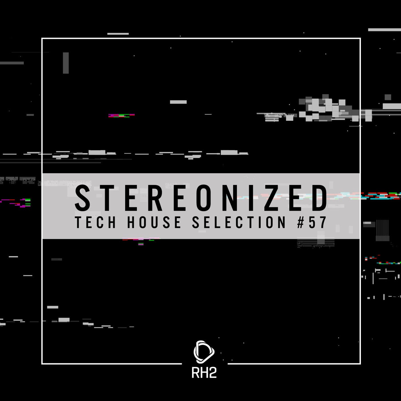 Stereonized: Tech House Selection Vol. 57