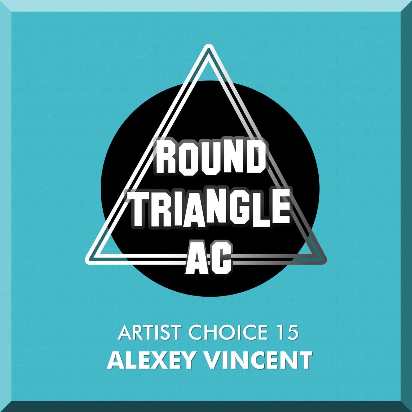 Artist Choice 15. Alexey Vincent