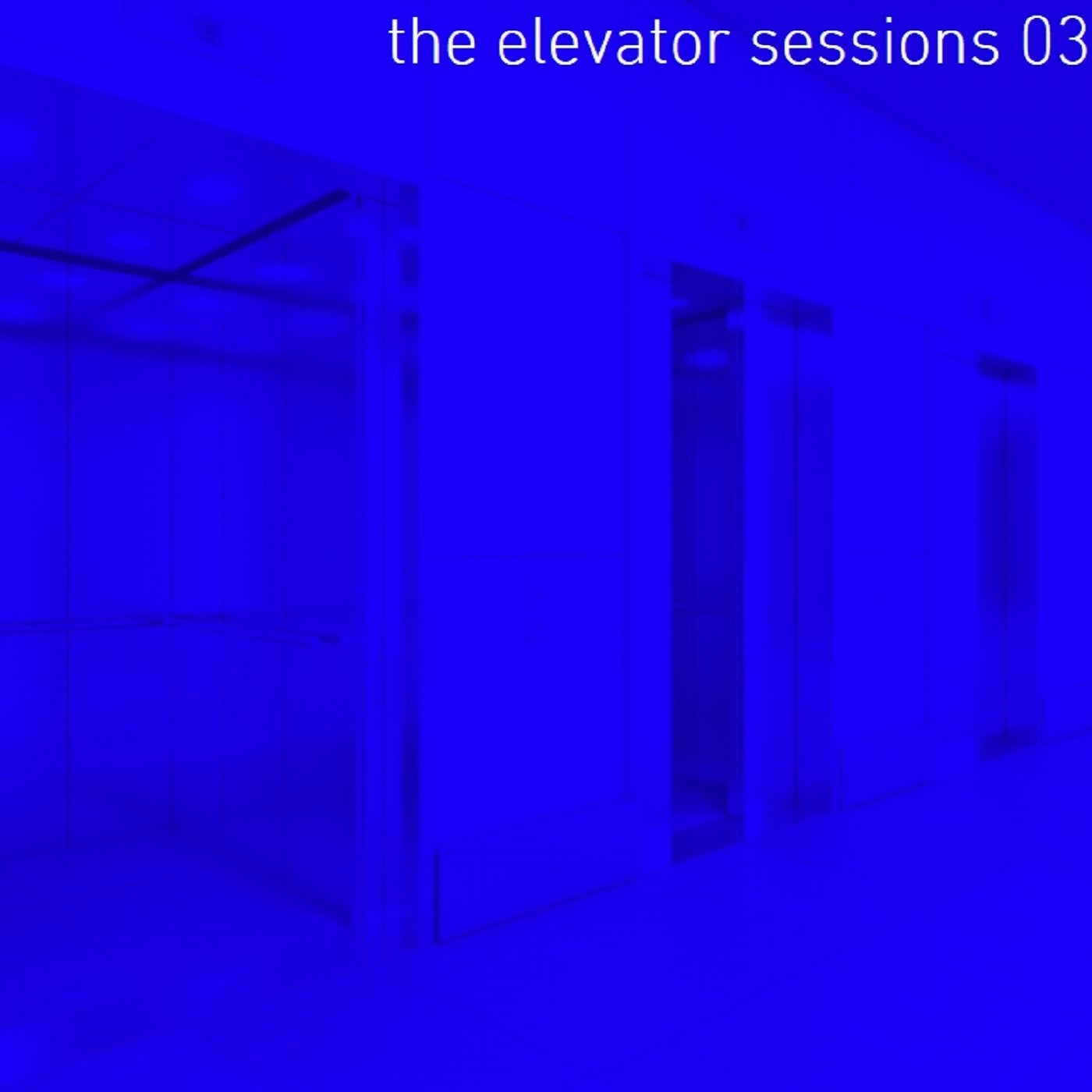 The Elevator Sessions 03 (Compiled & Mixed by Klangstein)