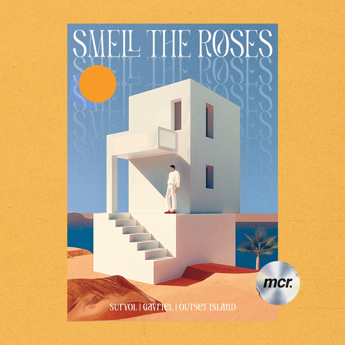 Smell The Roses (feat. Gavriel)