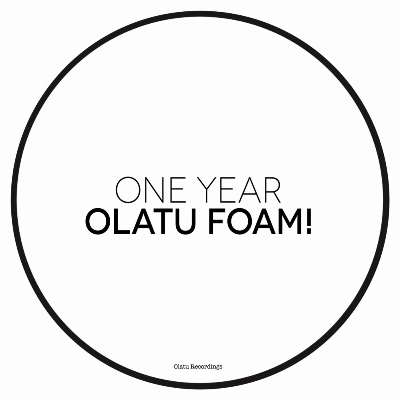 Olatu Foam! One Year
