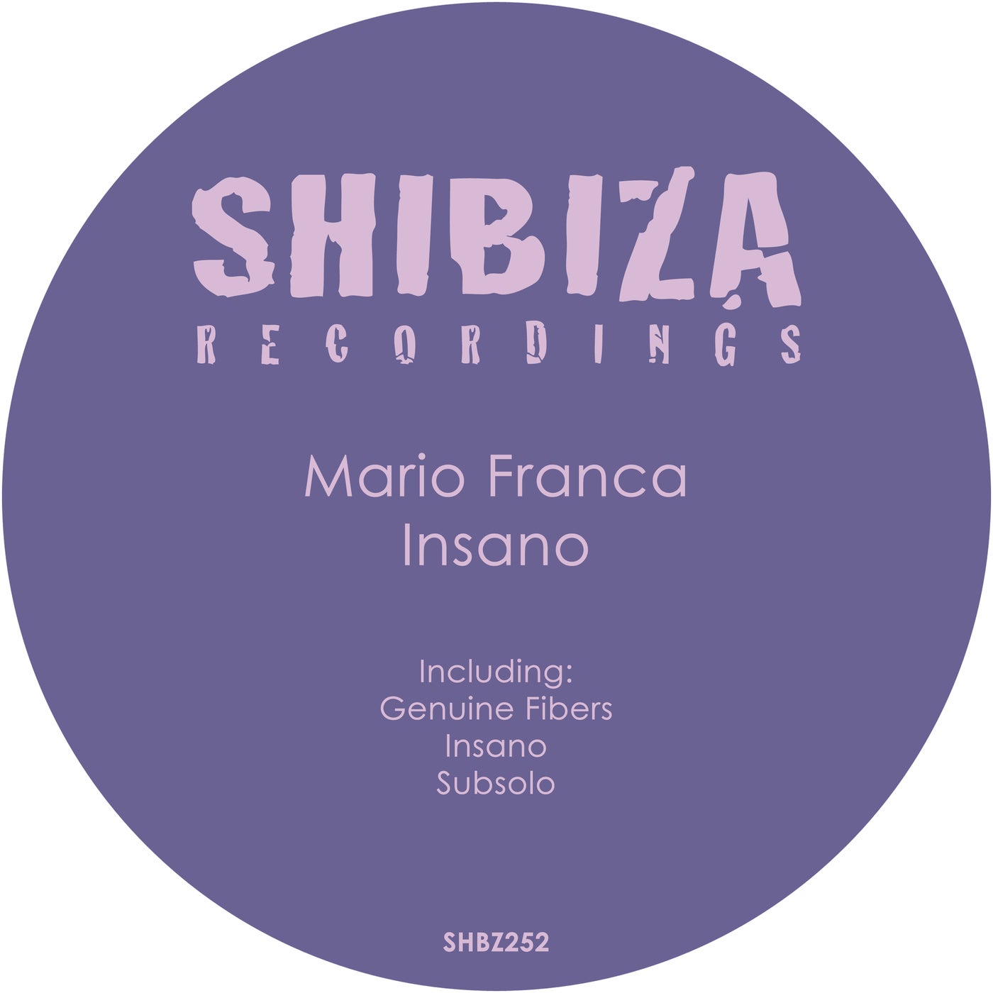 Mario Franca – Insano [Shibiza Recordings]