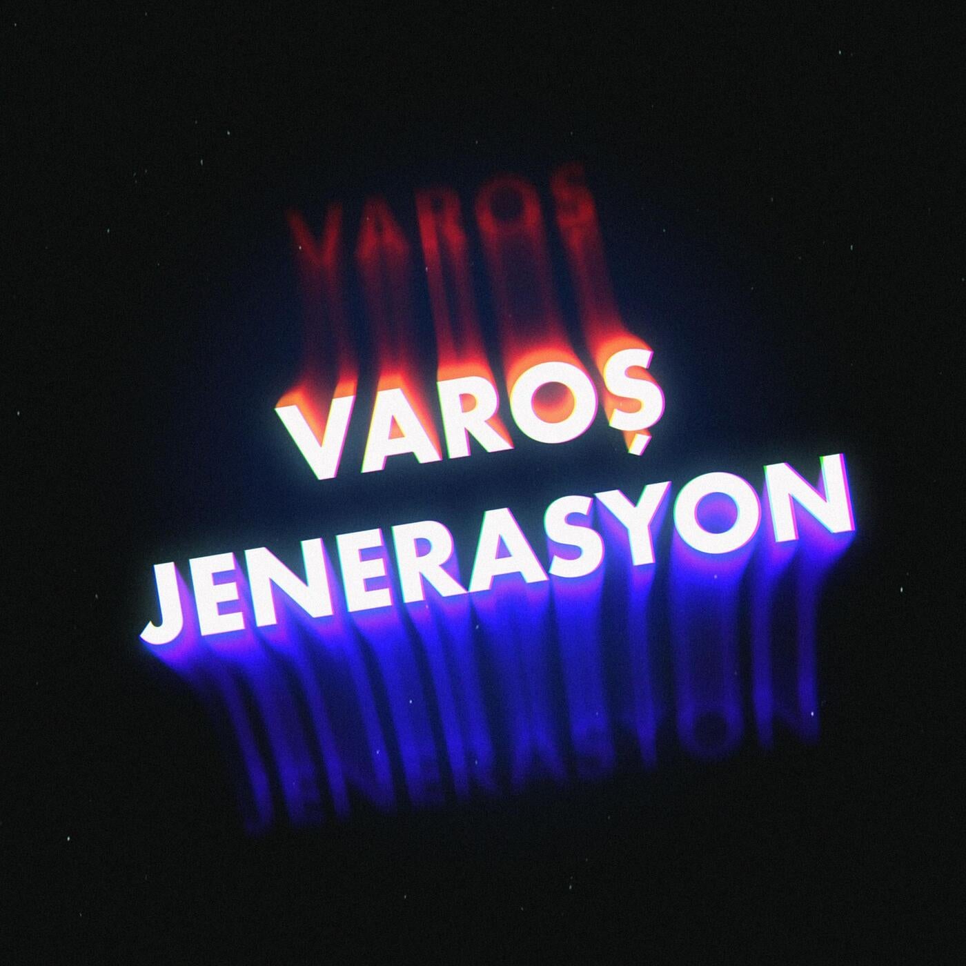 Varoş Jenerasyon