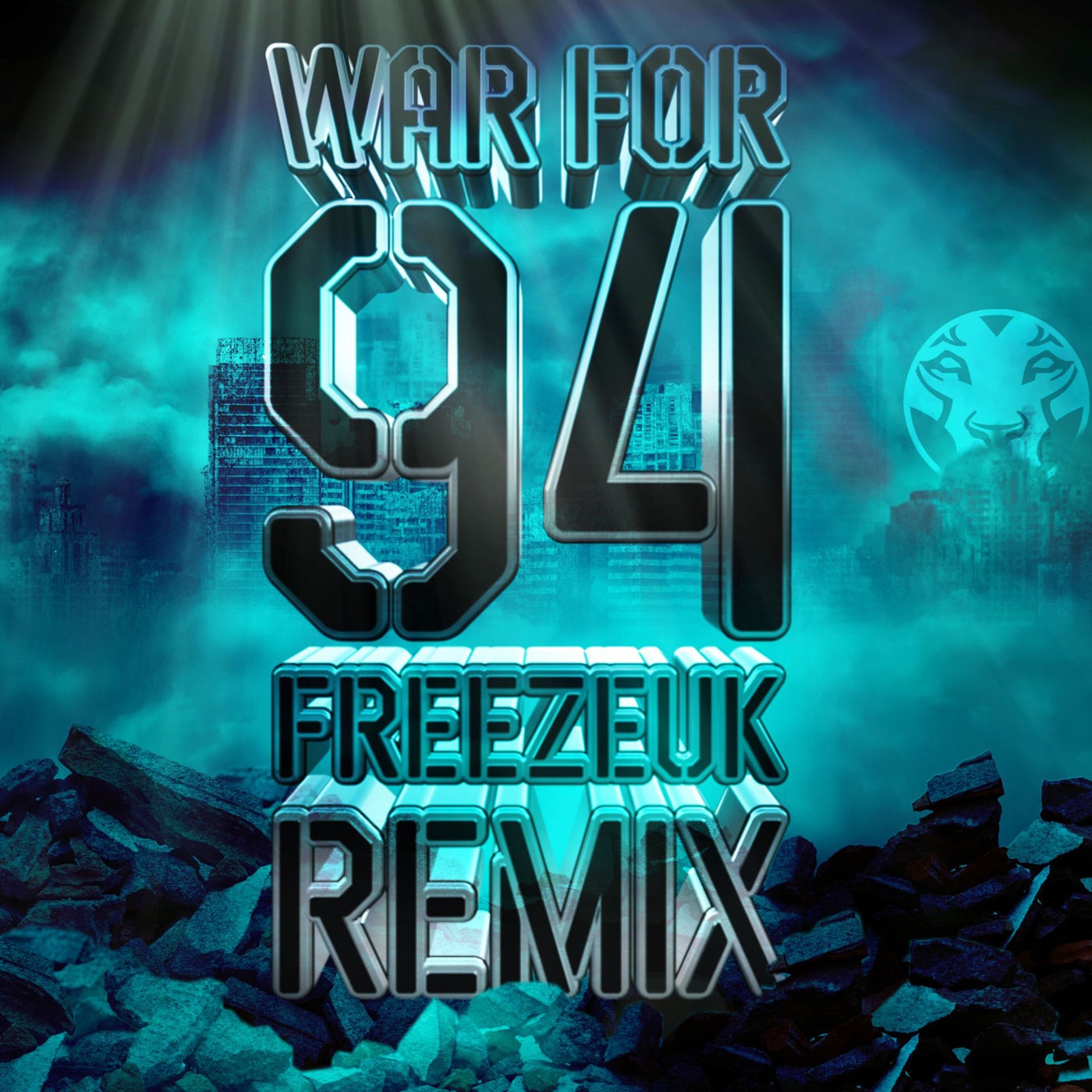 War For 94 (FreezeUK Remix)