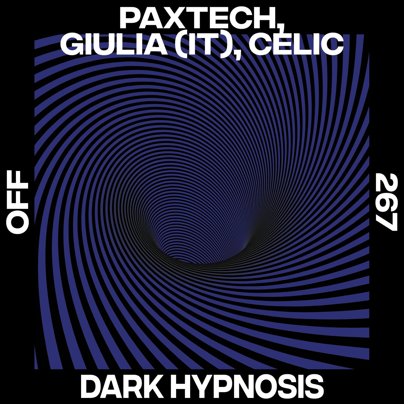 Celic, Paxtech, GIULIA (IT) – Dark Hypnosis OFF267 Celic, Paxtech, GIULIA (IT) – Dark Hypnosis OFF267