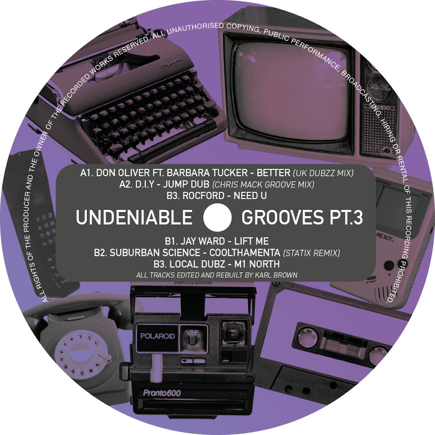 UNDENIABLE GROOVES PT.3