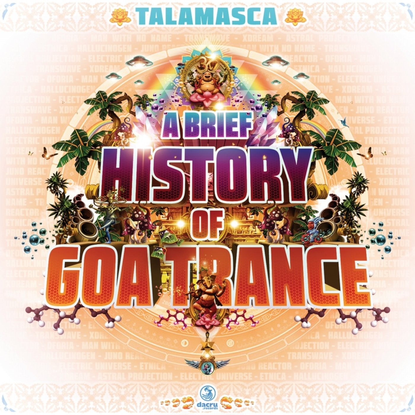 Talamasca, Deedrah, Stryker - A Brief History Of Goa-Trance [Dacru Records]  | Music & Downloads on Beatport