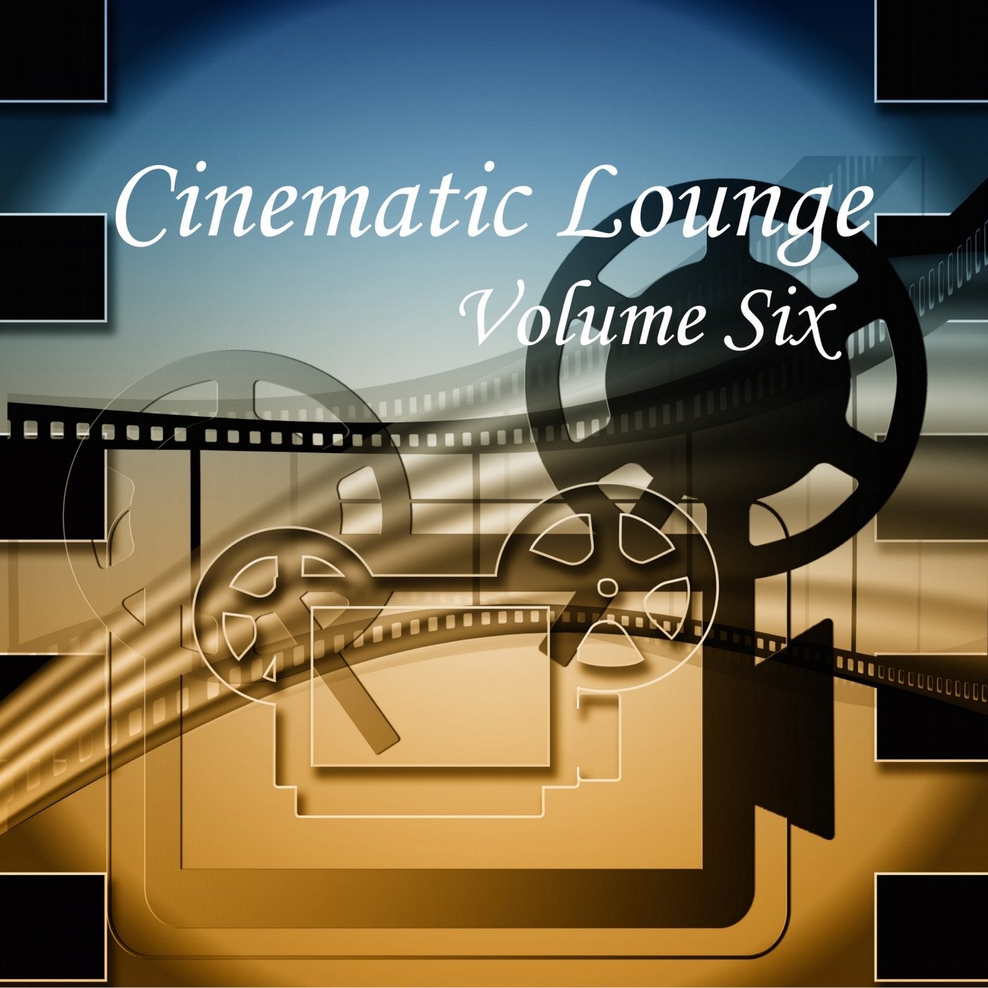 Cinematic Lounge, Vol. 6
