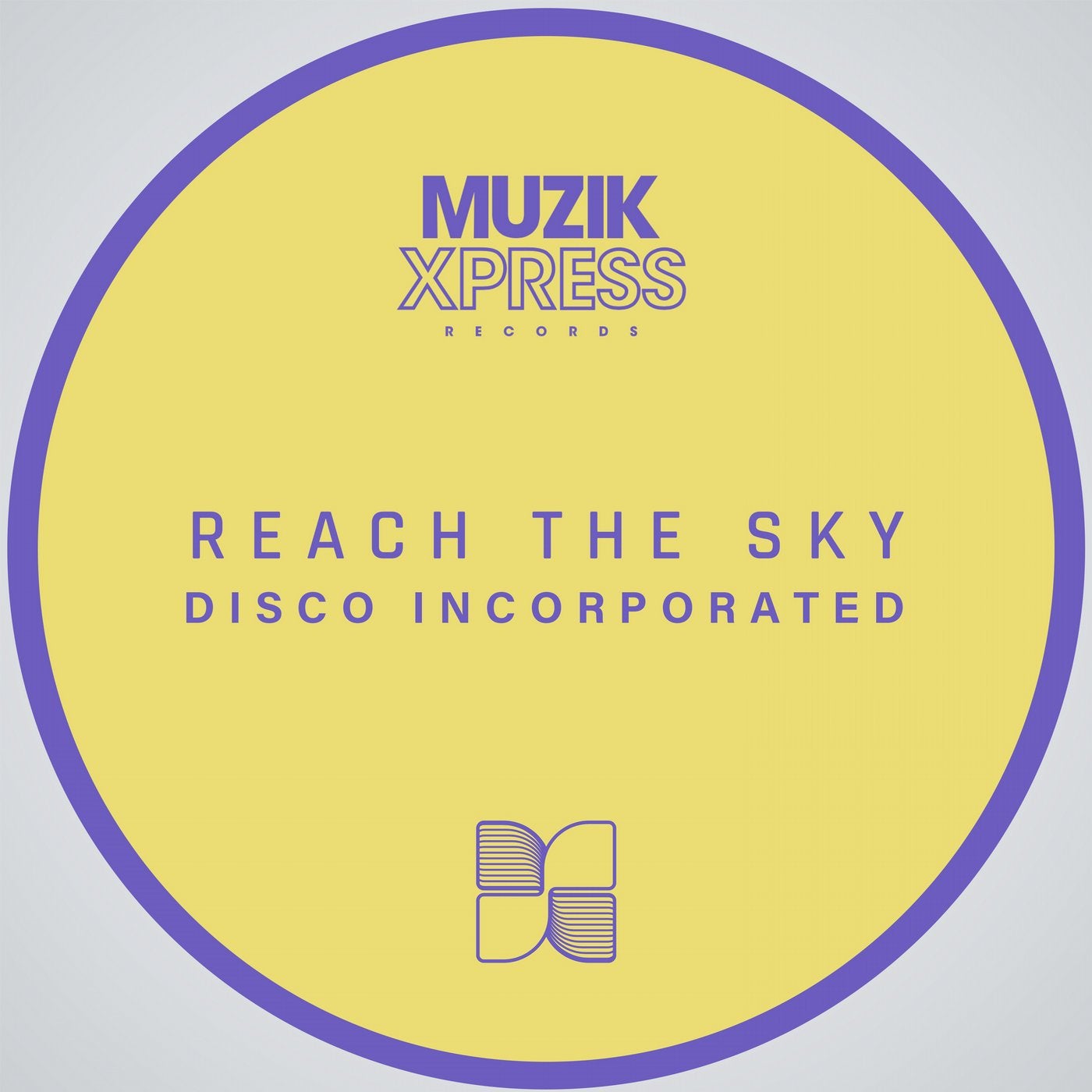 Disco Incorporated - Reach The Sky