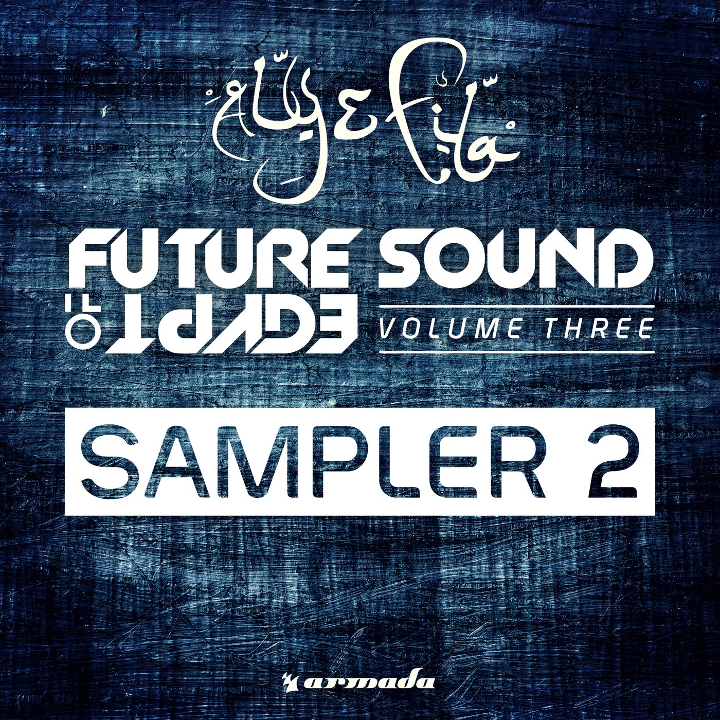 Future Sound Of Egypt, Vol. 3 - Sampler 2