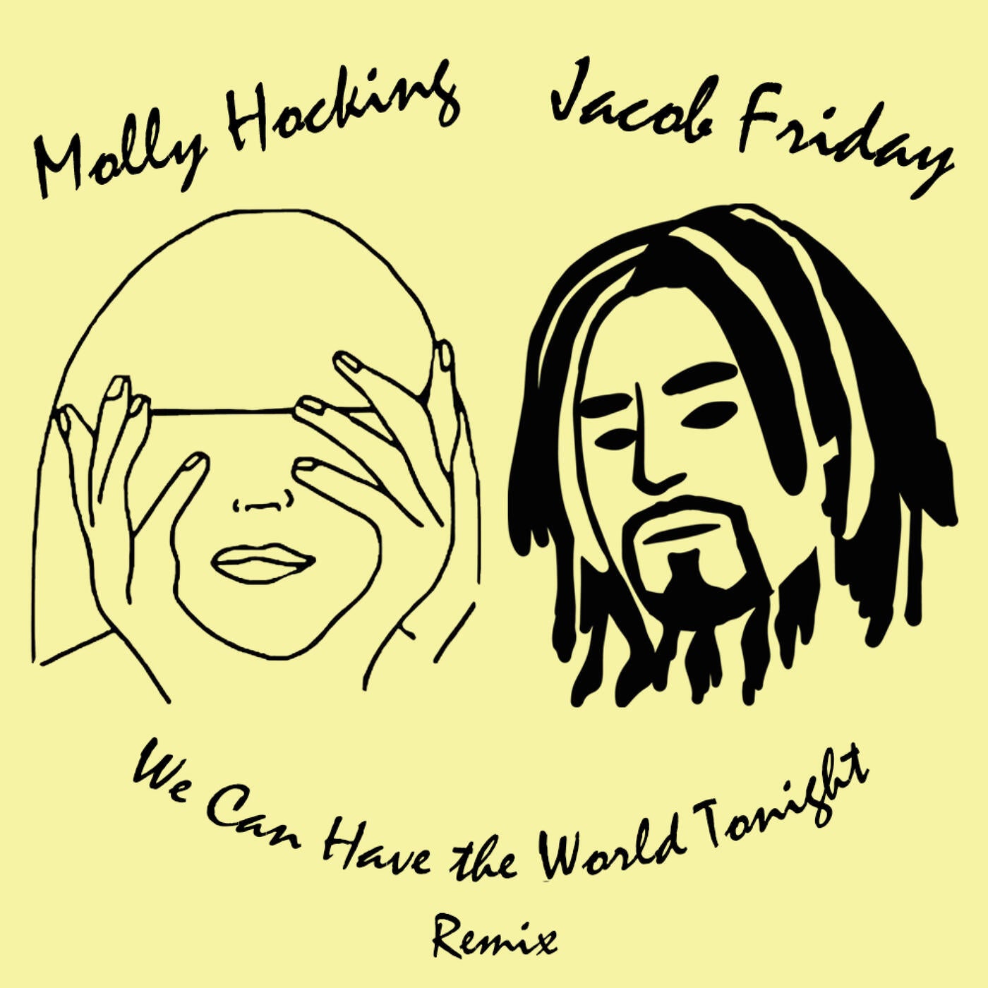 We Can Have The World Tonight (Jacob Friday Remix)