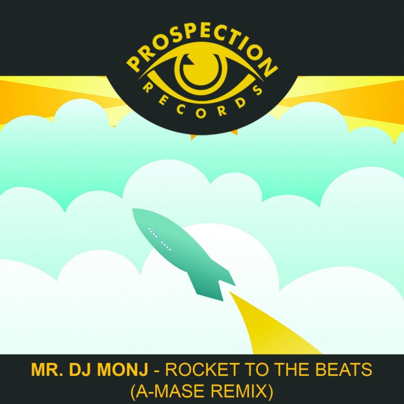 Rocket To The Beat (A-Mase Remix)