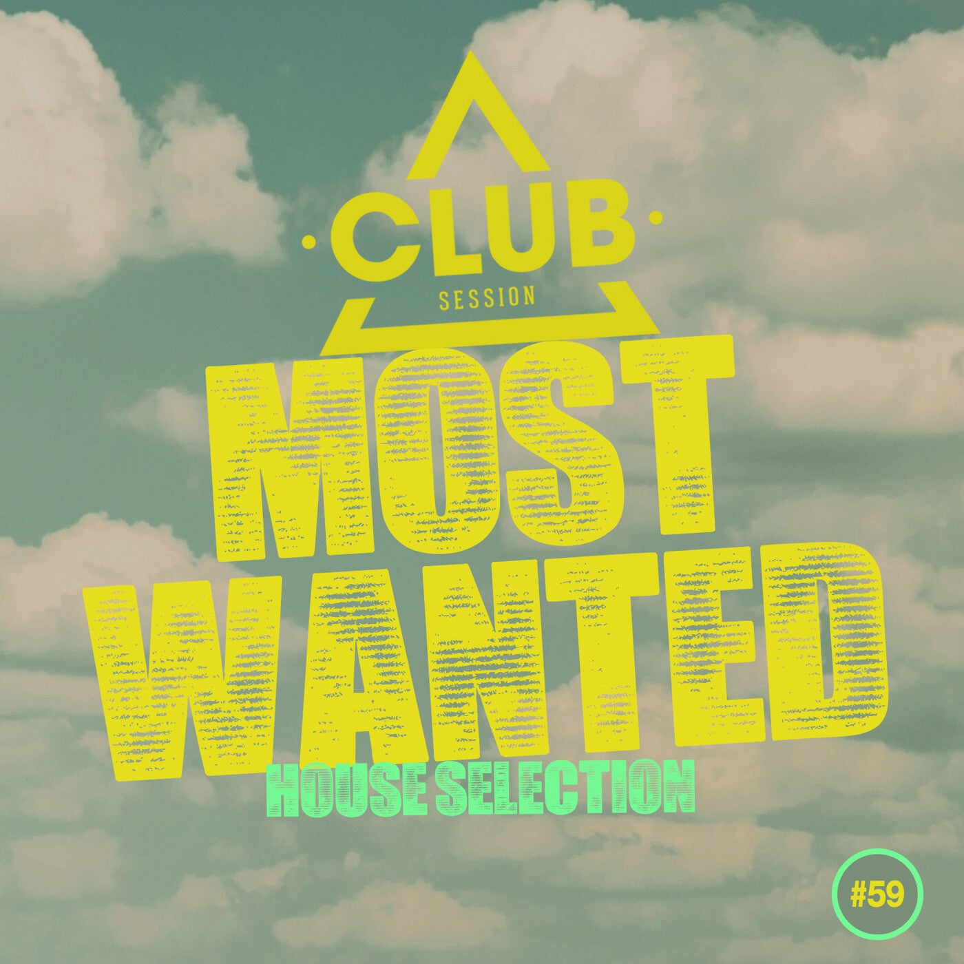 Most Wanted - House Selection Vol. 59