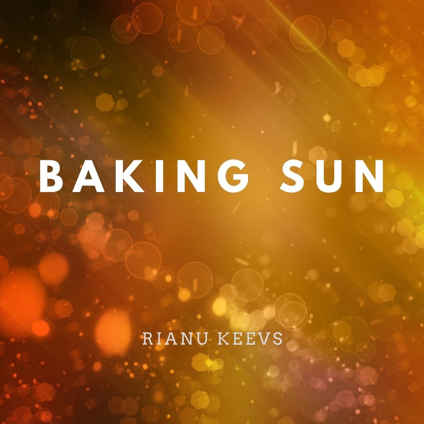Baking Sun