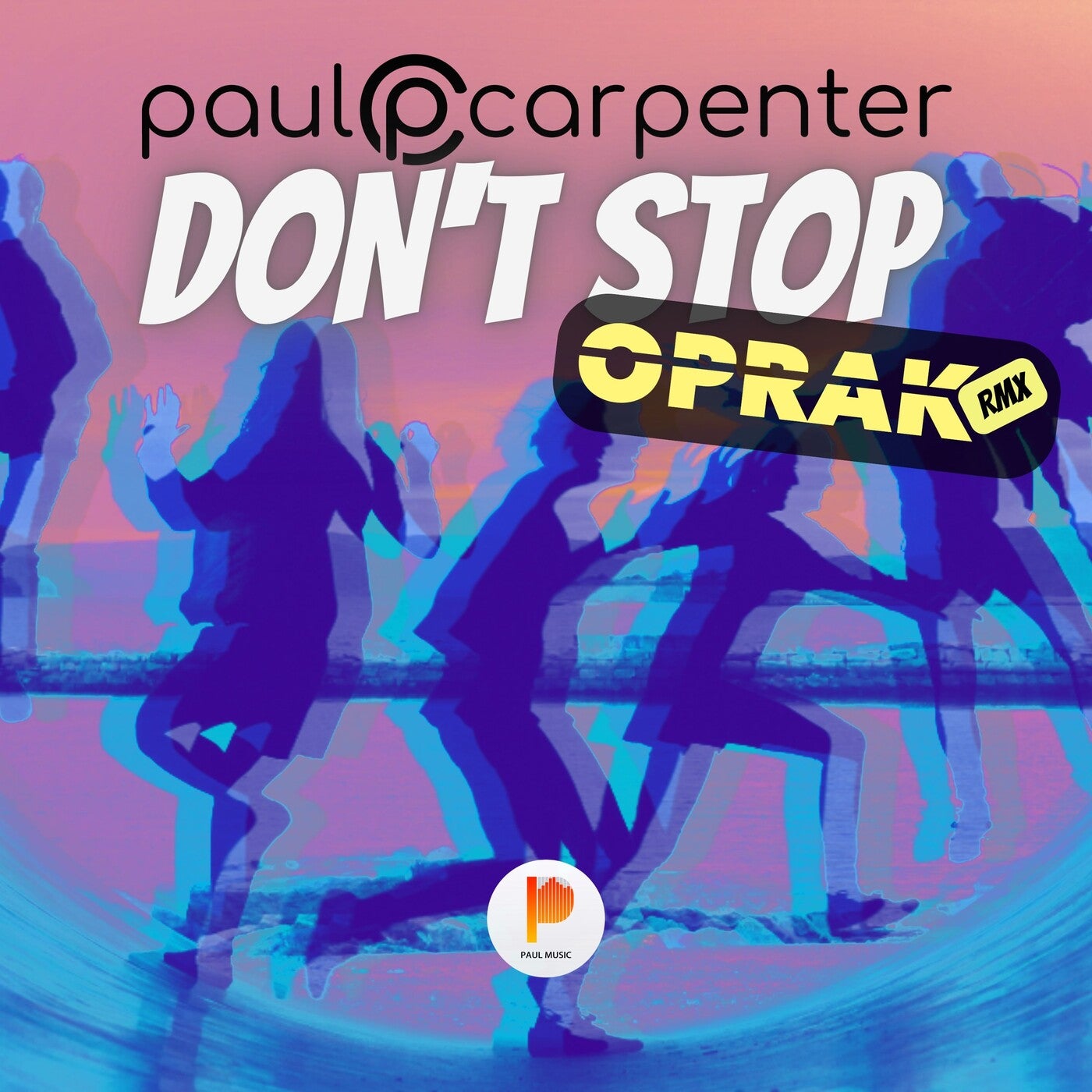 Don't Stop (Oprak Remx)