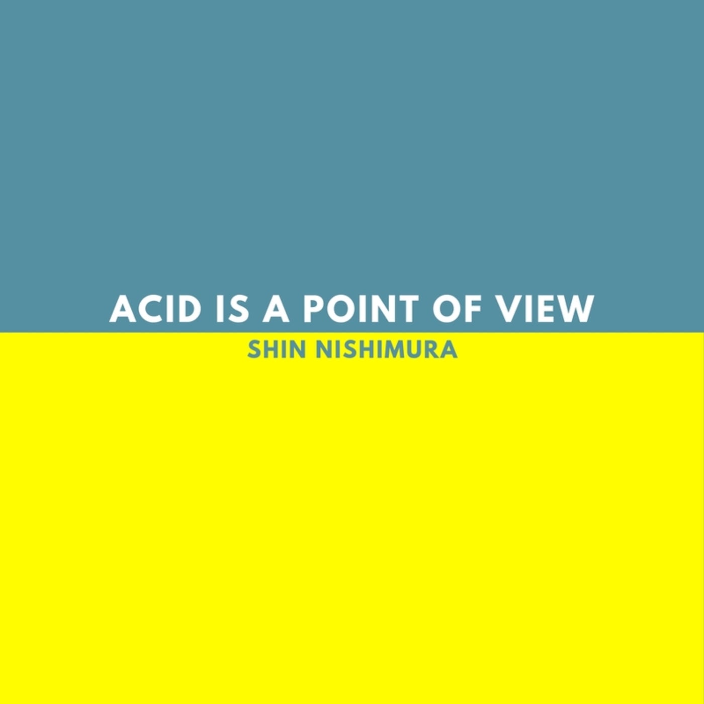 Acid is a Point of View