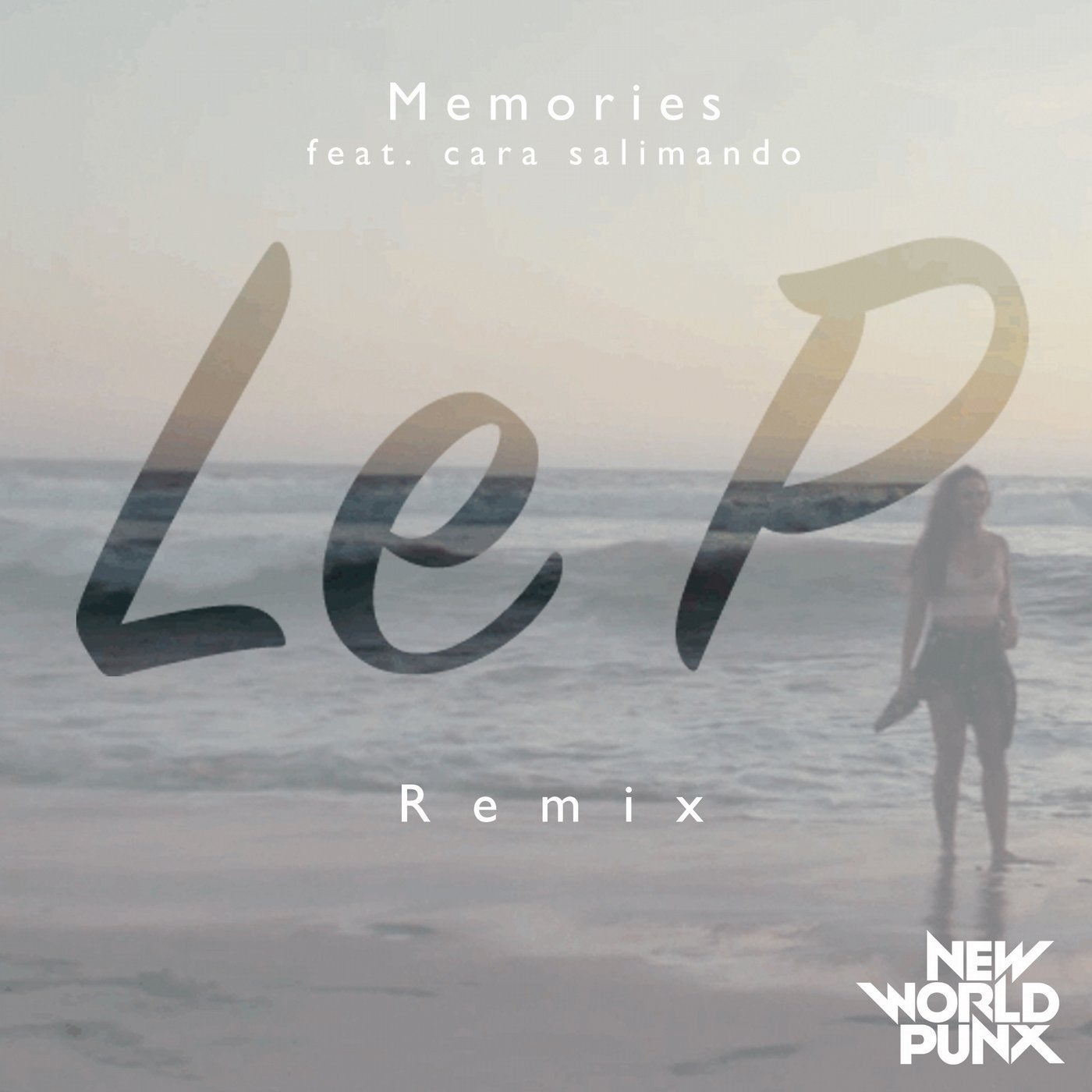 Memories - Le P Remix