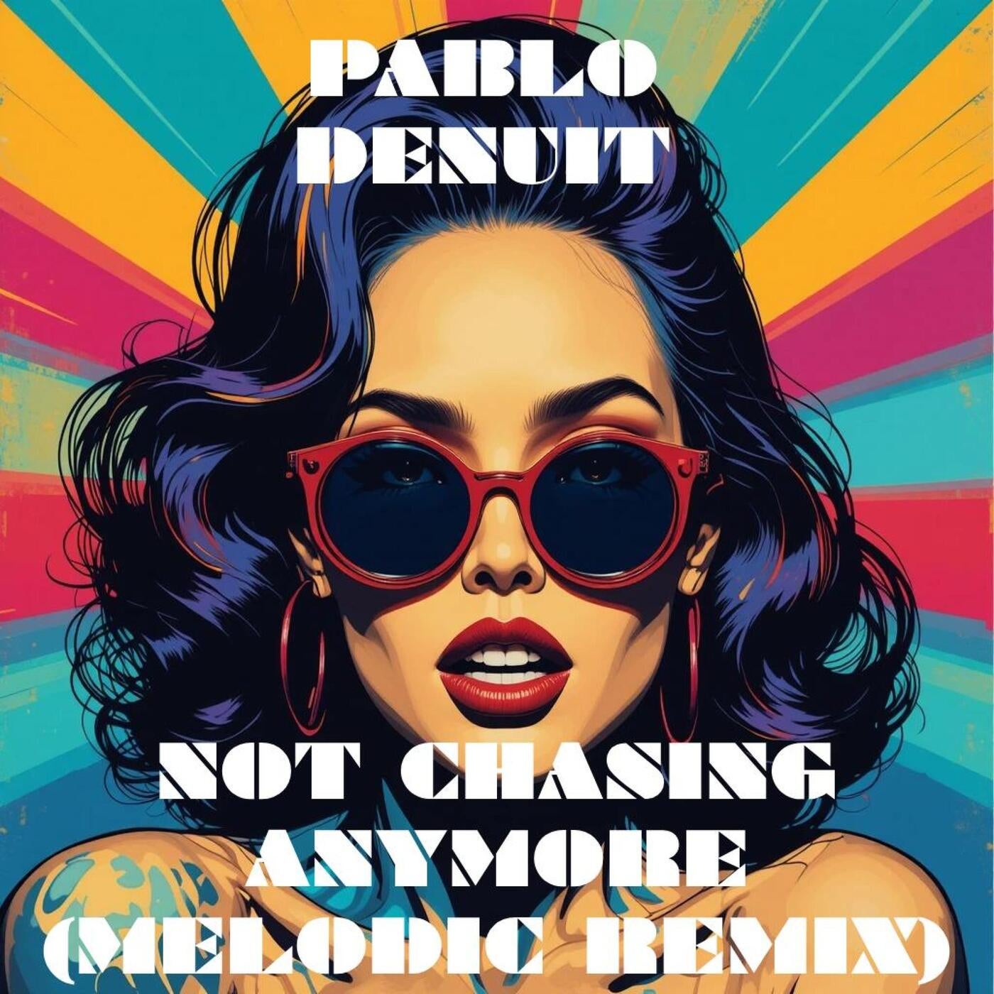 Not Chasing Anymore (Melodic Remix)